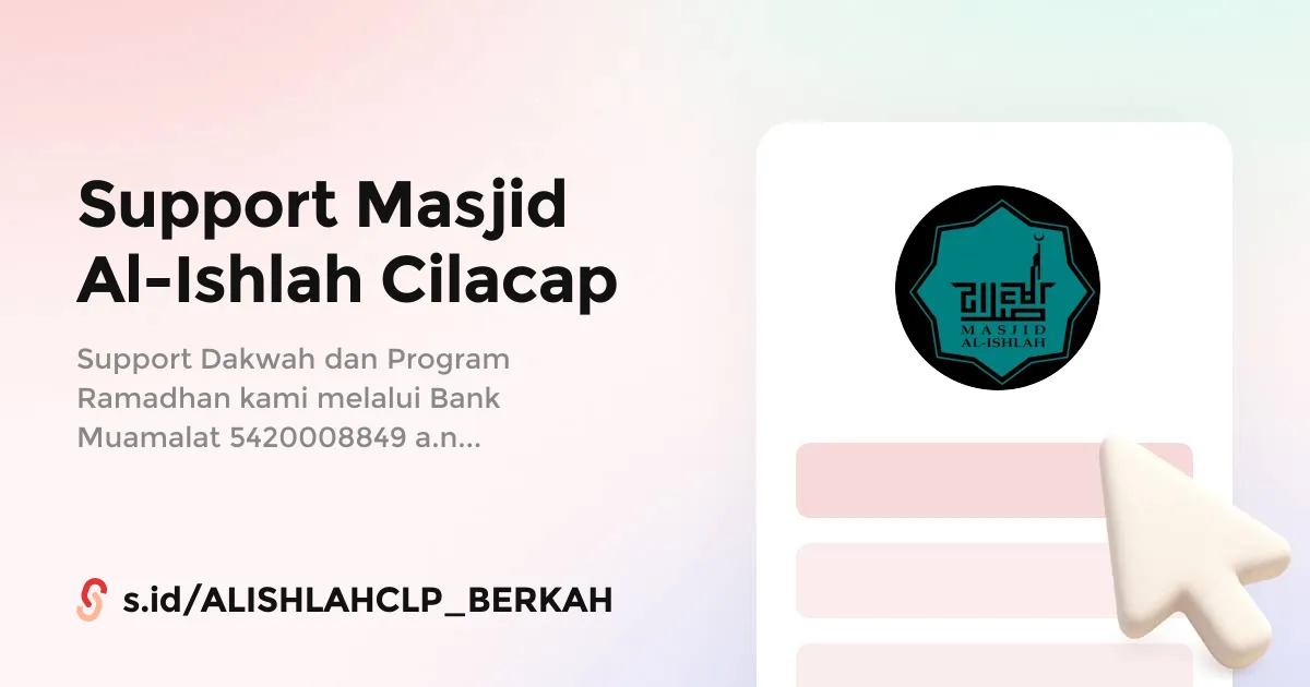 Mushola Al Ishlah Poncot: Tempat Berkumpul yang Menyentuh Hati di Cilacap